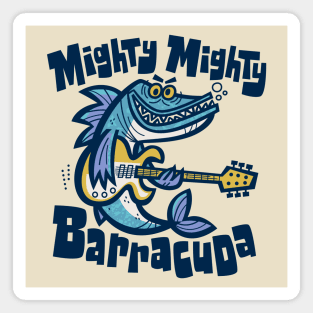 Mighty Mighty Barracuda Magnet